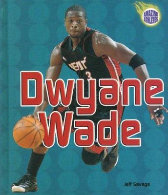 Dwyane Wade 0822559552 Book Cover