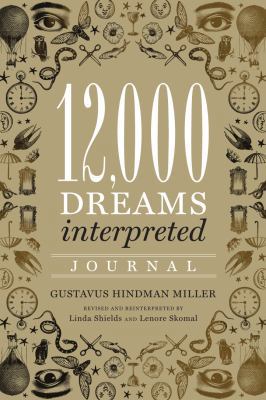 12,000 Dreams Interpreted Journal 1454913371 Book Cover