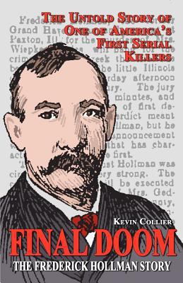 Final Doom: The Frederick Hollman Story 1618760084 Book Cover