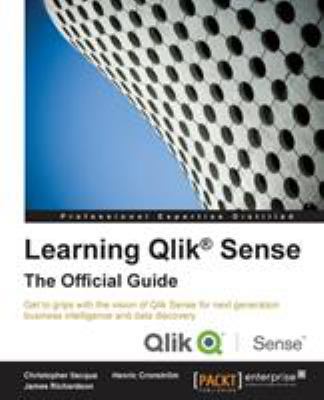 Learning Qlik(R) Sense: The Official Guide 1782173358 Book Cover