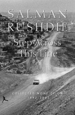 Step Across This Line: Collected Nonfiction 199... 0676975437 Book Cover