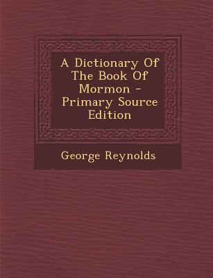 A Dictionary of the Book of Mormon 1293848549 Book Cover