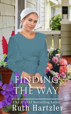 Finding the Way (The Amish Millers Get Married) 1925689220 Book Cover