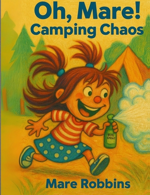 Oh, Mare! Camping Chaos 1962798747 Book Cover