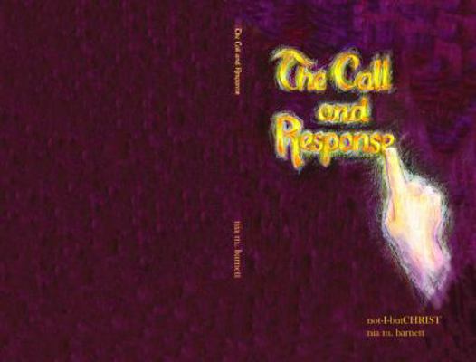 The Call and Response