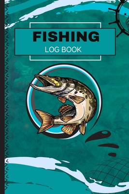 Fishing Journal: Notebook For The Serious Fishe... 1034326627 Book Cover