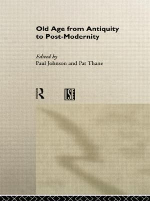 Old Age from Antiquity to Post-Modernity 1138007099 Book Cover