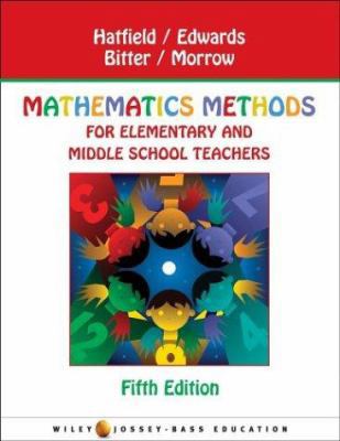 Mathematics Methods for Elementary and Middle S... 0471149837 Book Cover