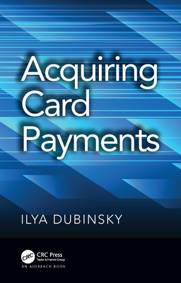 Acquiring Card Payments 0367342847 Book Cover