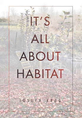 It's All About Habitat 1646547314 Book Cover