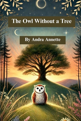 The Owl Without a Tree 1300363762 Book Cover