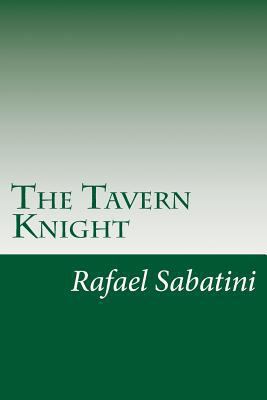 The Tavern Knight 1500521183 Book Cover