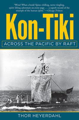 Kon-Tiki: Across the Pacific by Raft 1629146749 Book Cover