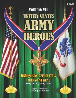 United States Army Heroes - Volume VII: Disting...            Book Cover