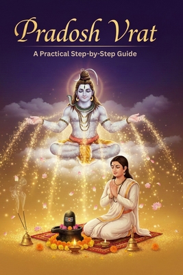 Pradosh Vrat: A Practical Step-by-Step Guide B0G444YZ7S Book Cover