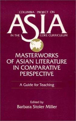 Masterworks of Asian Literature in Comparative ... 1563242583 Book Cover