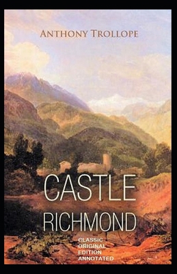Castle Richmond Annotated: Penguin Classics B08Y4HBB5Z Book Cover
