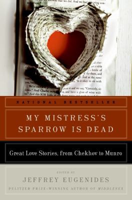 My Mistress's Sparrow Is Dead 0061240389 Book Cover