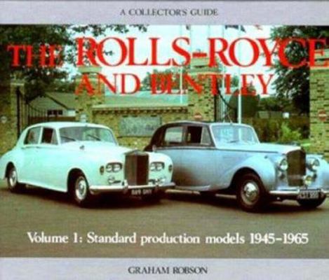 Rolls-Royce and Bentley Collector's Guide 0900549866 Book Cover