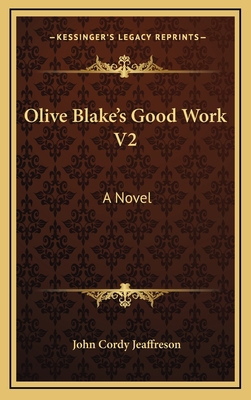 Olive Blake's Good Work V2 1163572470 Book Cover