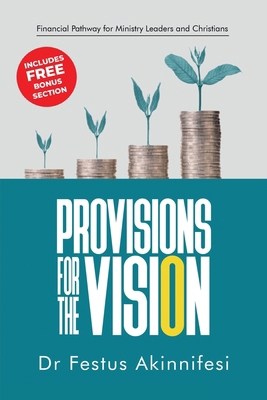 Provisions for the vision: Financial Pathway fo... 1838219196 Book Cover