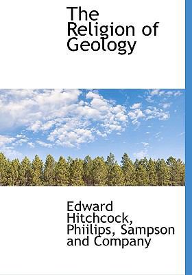The Religion of Geology 1140461036 Book Cover