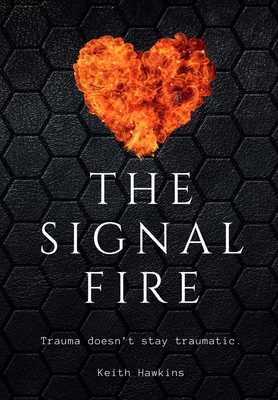 The Signal Fire B0F8TMYBMK Book Cover