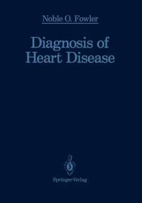 Diagnosis of Heart Disease 1461277841 Book Cover