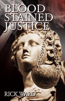 Blood-Stained Justice 0982356455 Book Cover