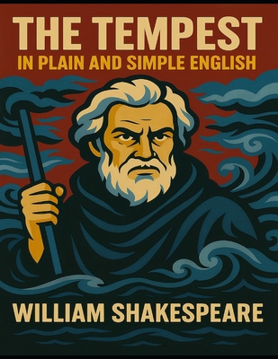 The Tempest in Plain and Simple English: (A Mod... 1511780398 Book Cover