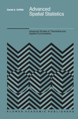Advanced Spatial Statistics: Special Topics in ... 9401077398 Book Cover