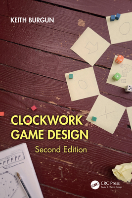 Clockwork Game Design 1032771577 Book Cover