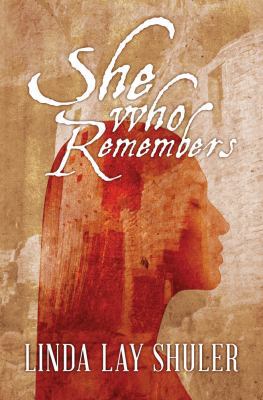 She Who Remembers 1477807497 Book Cover