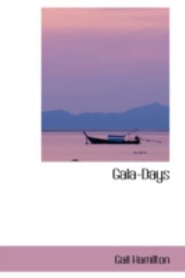 Gala-Days 0559239920 Book Cover