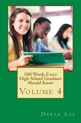 100 Words Every High School Graduate Should Kno... 1539002950 Book Cover