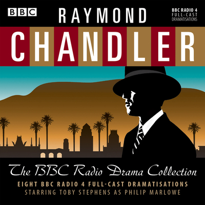 Raymond Chandler: The BBC Radio Drama Collectio... 1785292900 Book Cover