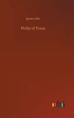 Philip of Texas 373268864X Book Cover