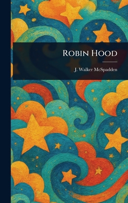 Robin Hood 1022953613 Book Cover