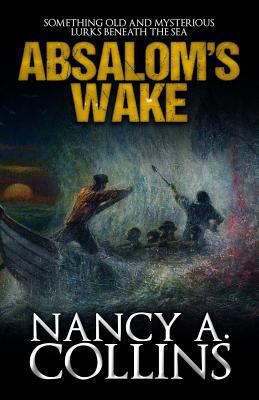 Absalom's Wake 1949914518 Book Cover