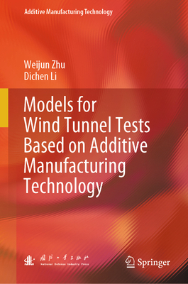 Models for Wind Tunnel Tests Based on Additive ... 9819958768 Book Cover