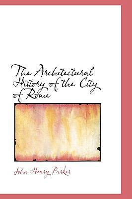 The Architectural History of the City of Rome 110320291X Book Cover