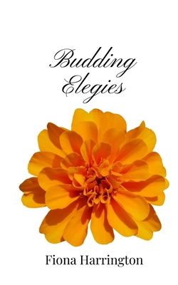 Budding Elegies 1805669109 Book Cover