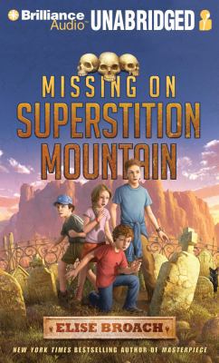 Missing on Superstition Mountain 1441813616 Book Cover