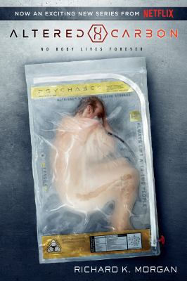Altered Carbon (Netflix Series Tie-In Edition) 1524798819 Book Cover