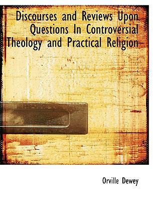 Discourses and Reviews Upon Questions in Contro... 1140075829 Book Cover