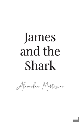 James and the Shark 1998982254 Book Cover