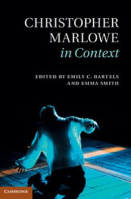 Christopher Marlowe in Context 1107016258 Book Cover