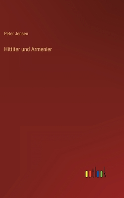 Hittiter und Armenier [German] 3368484672 Book Cover