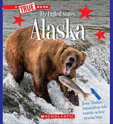 Alaska (a True Book: My United States) 0531252515 Book Cover