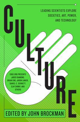 Culture: Leading Scientists Explore Societies, ... 0062023136 Book Cover